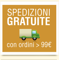 Spedizioni Gratuite con ordini sopra i 99 euro